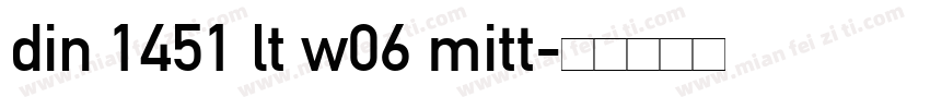 din 1451 lt w06 mitt字体转换